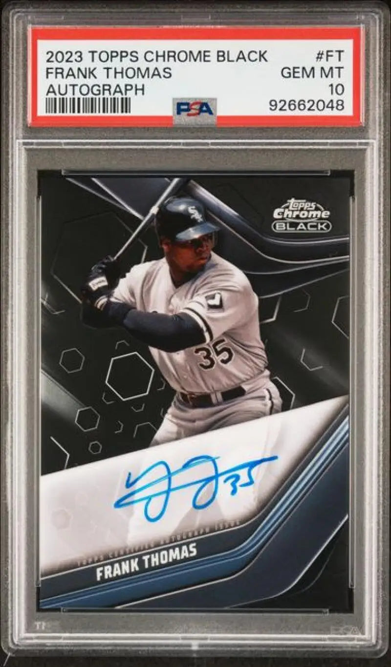 PSA 10 GEM MINT Frank Thomas Chicago White Sox Autographed Baseball Card 2023 Topps Chrome Black