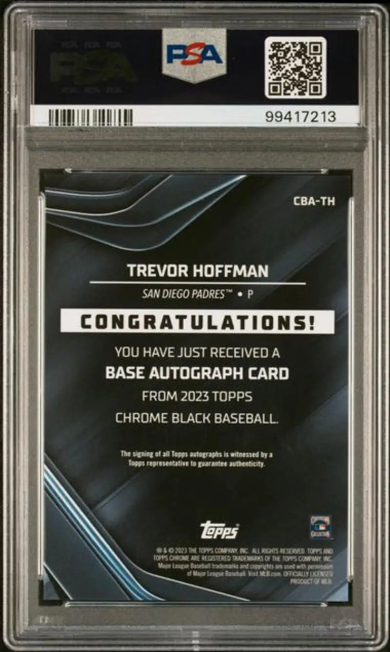 PSA 10 GEM MINT Trevor Hoffman Autograph in 2023 Topps Chrome Black Baseball Card