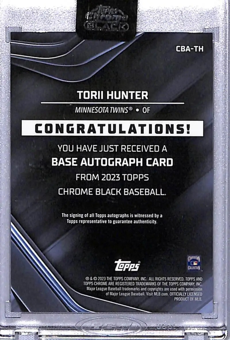 Back of 2023 Topps Chrome Black Torii Hunter Minnesota Twins baseball card autograph