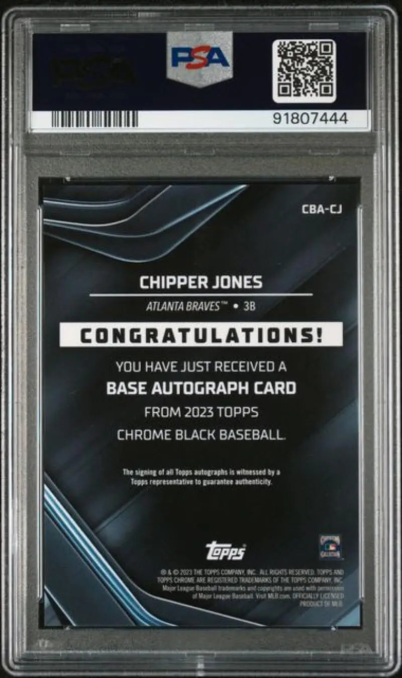 Back side of PSA 10 GEM MINT 2023 Topps Chrome Black Chipper Jones Atlanta Braves card