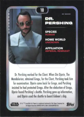 2023 Topps Star Wars #10 Dr. Pershing trading card from The Mandalorian in NM-MT condition