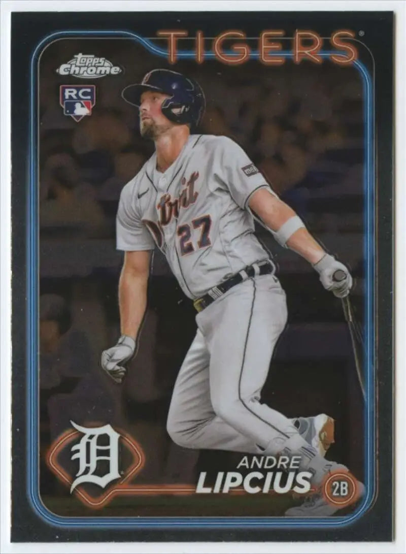 2024 Topps Chrome #227 Andre Lipcius NM-MT RC Rookie Detroit Tigers Baseball Card