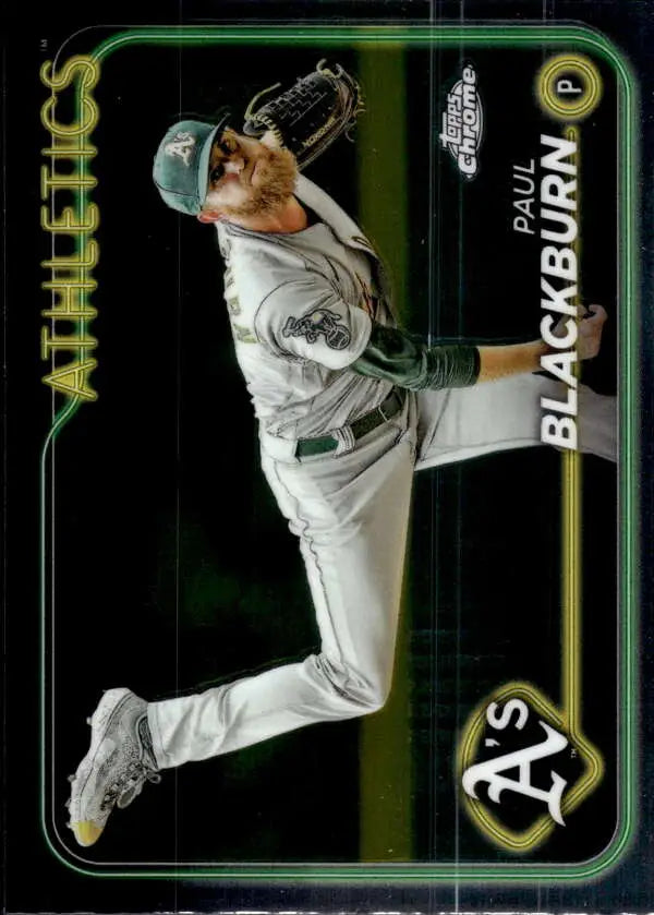 Baseball trading card of Paul Blackburn delivering pitch for Oakland Athletics Topps Chrome