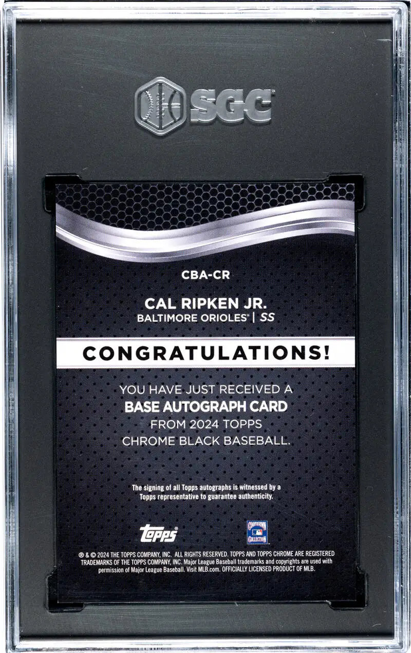 Back side of a 2024 Topps Chrome Black Cal Ripken Jr. Gem Auto card in protective case