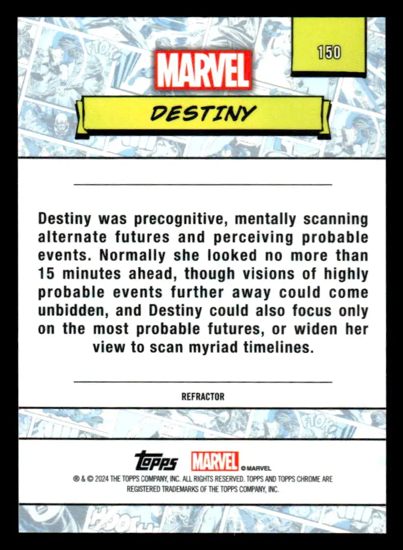 Marvel Destiny trading card from 2024 Topps Chrome Marvel #150 Destiny Refractor