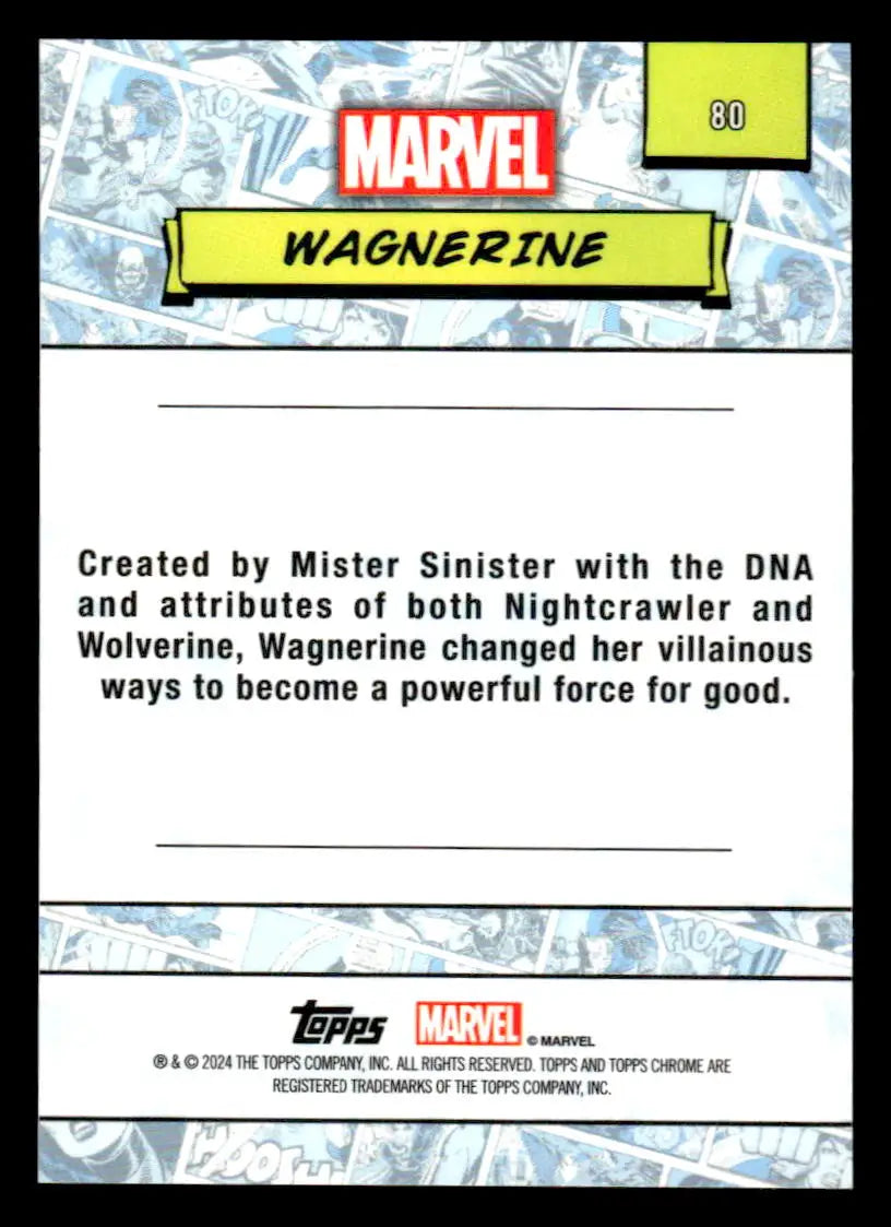 Marvel trading card from 2024 Topps Chrome Marvel #80 Wagnerine showcasing vibrant artwork