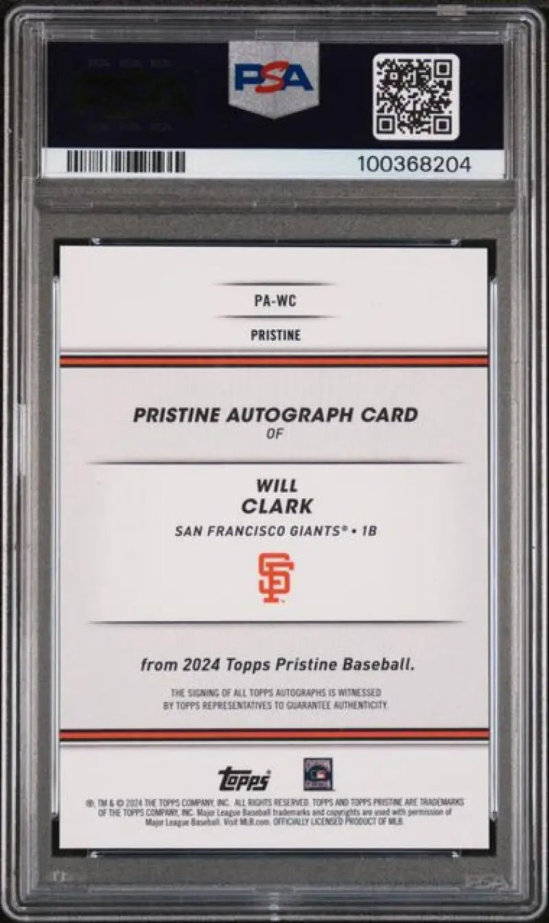 PSA-graded 2024 Topps Pristine Will Clark gem mint autograph baseball card San Francisco Giants