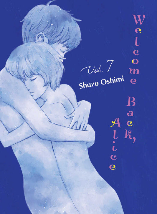 Manga book cover of Welcome Back Alice 7 featuring two figures embracing in soft blue tones