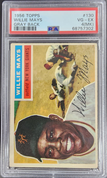 Willie Mays 1956 Topps #130 Grey Back PSA 4MK baseball card in protective case