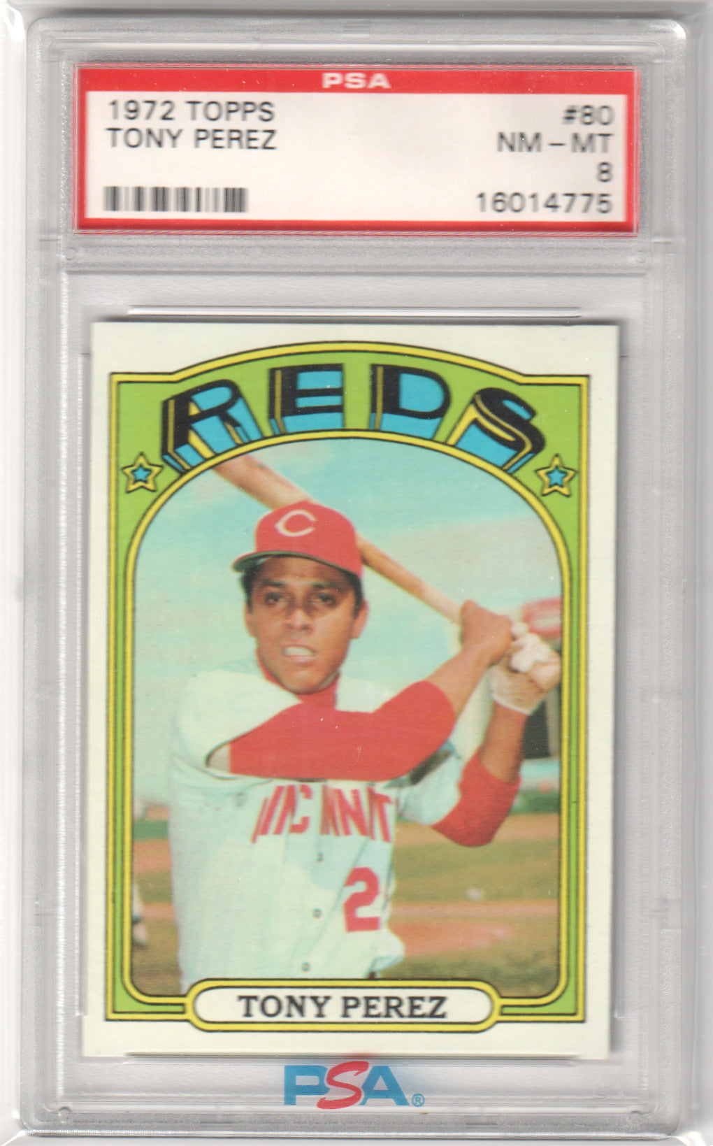 TONY PEREZ 1972 Topps #80 PSA 8 NM-MT - REDS