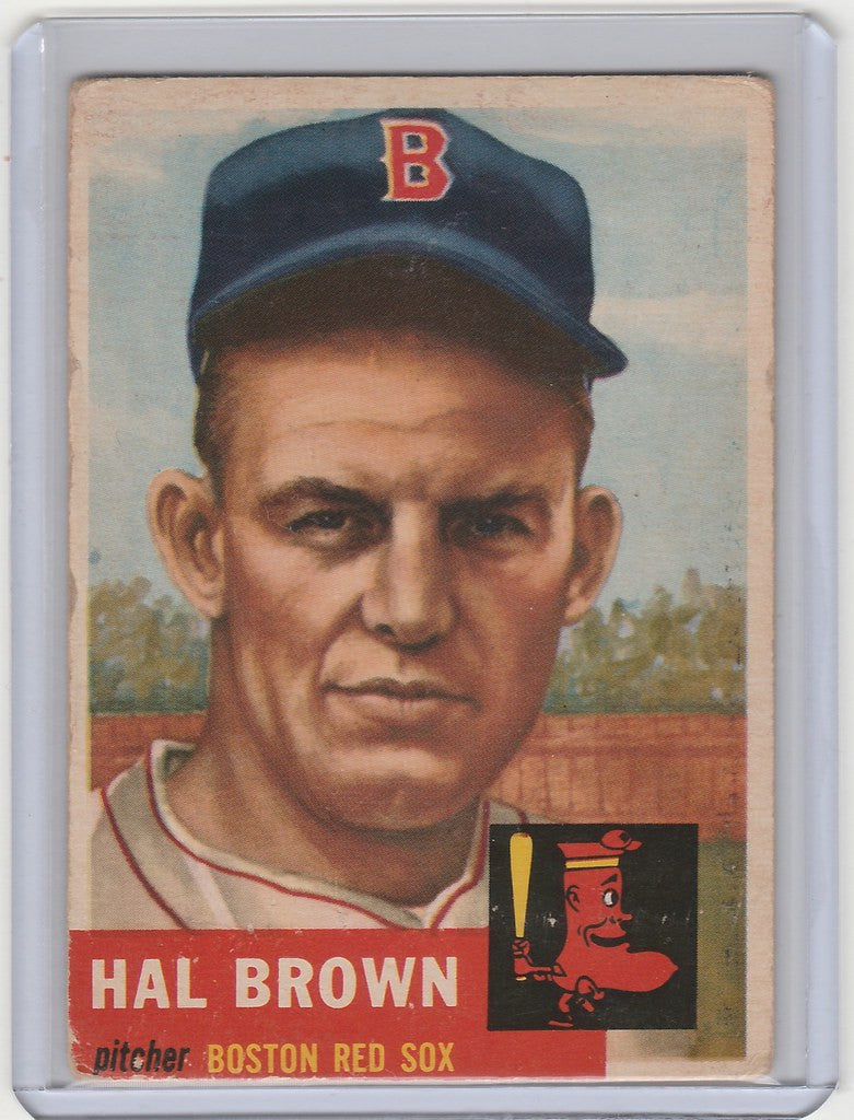 Baseball card of Hal Brown, pitcher for the Boston Red Sox, 1953 Topps VGEX