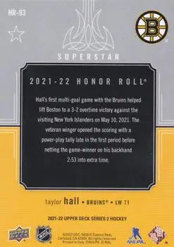 2021-22 Upper Deck Honor Roll #HR93 Taylor Hall Boston Bruins NHL Hockey NM-MT