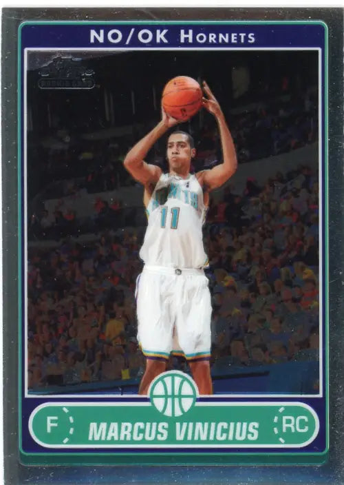 2006-07 Topps Chrome #165 Marcus Vinicius Rookie New Orleans Hornets Card NM-MT