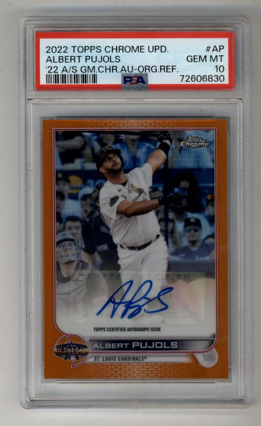 PSA-graded Albert Pujols 2022 Topps Chrome Update Star Game Auto Orange Refractor 12/25