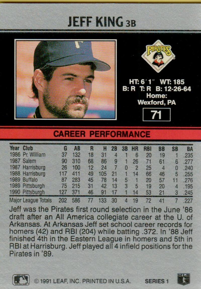 Pittsburgh Pirates Jeff King baseball card from the late 1980s, 1991 Leaf #71 NM-MT