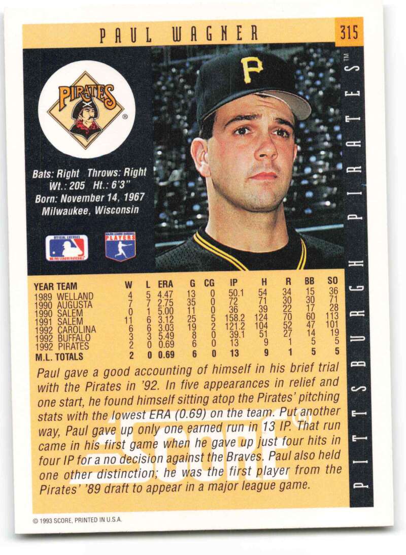 1993 Score #315 Paul Wagner Baseball Card from the Pittsburgh Pirates collection