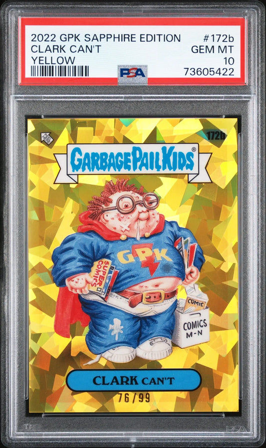 PSA 10 Gem Mint Clark Can’t Topps Garbage Pail Kids Sapphire Yellow trading card