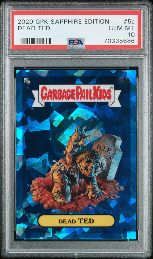 PSA-graded Dead Ted Garbage Pail Kids trading card from 2020 Sapphire Edition