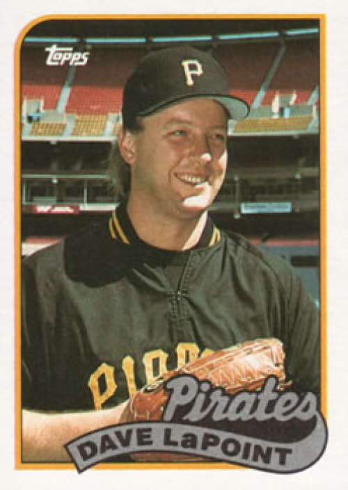 1989 Topps baseball card of Dave LaPoint in black Pittsburgh Pirates jacket