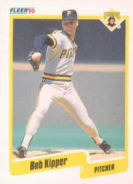 1990 Fleer Bob Kipper pitching card for Pittsburgh Pirates baseball collectors