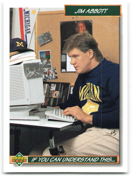 1992 Upper Deck Jim Abbott Baseball Card featuring computer typing in Michigan sweater