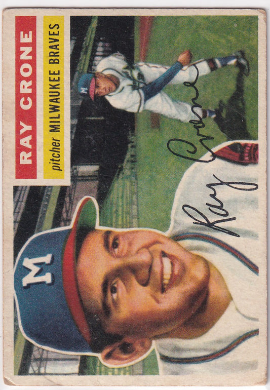 Vintage 1956 Topps baseball card of Ray Crone from the Milwaukee Braves with blue cap