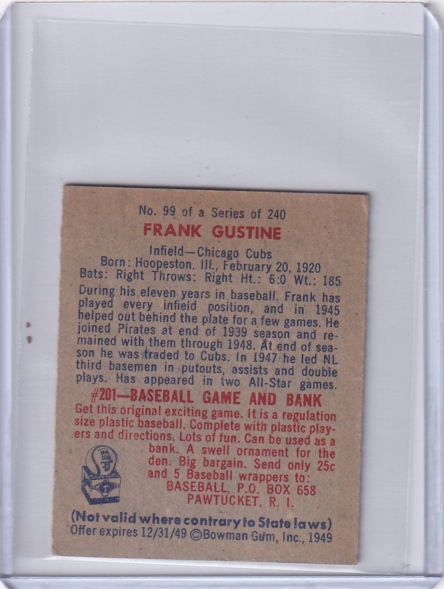 1949 Bowman Baseball #99 Frank Gustine RC - Chicago Cubs