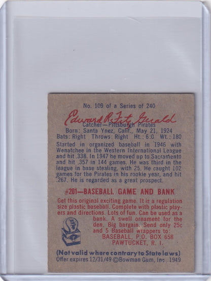 1949 Bowman Baseball #109a Ed FitzGerald RC, Script back - Pittsburgh Pirates