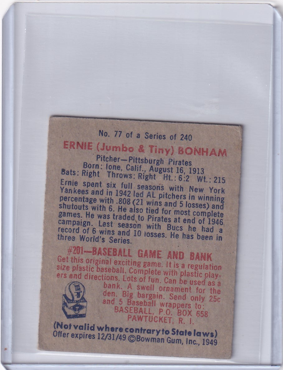 1949 Bowman Baseball #77 Ernie "Jumbo & Tiny" Bonham RC - Pittsburgh Pirates