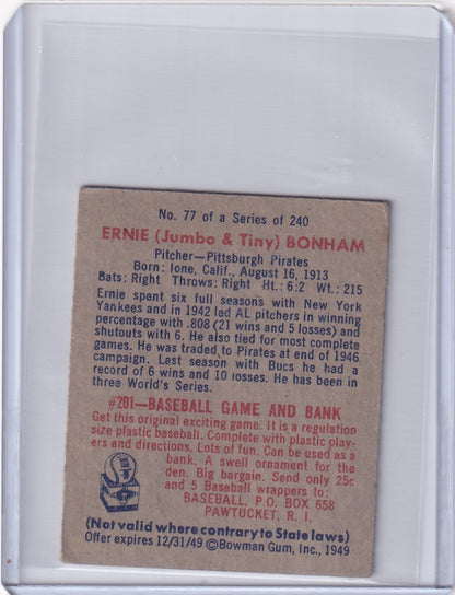 1949 Bowman Baseball #77 Ernie "Jumbo & Tiny" Bonham RC - Pittsburgh Pirates