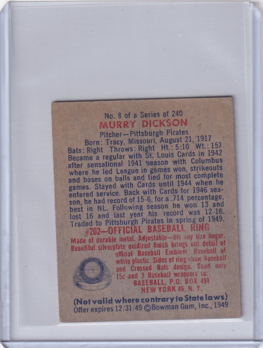 1949 Bowman Baseball #8 Murry Dickson RC - Pittsburgh Pirates