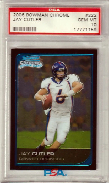 PSA-graded 2006 Bowman Chrome Jay Cutler RC card in Broncos uniform from Columbia Hobby