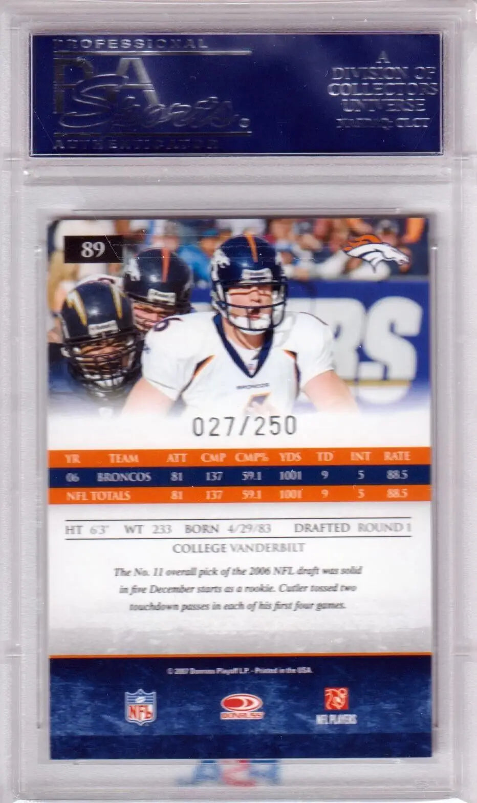 Jay Cutler 2007 Donruss Gridiron Gear Silver O’s #/250 PSA 10 GEM MINT single card