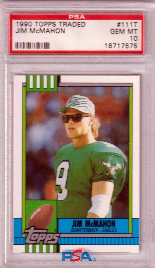 PSA-graded Jim McMahon 1990 Topps Traded football card in green jersey at Columbia Hobby