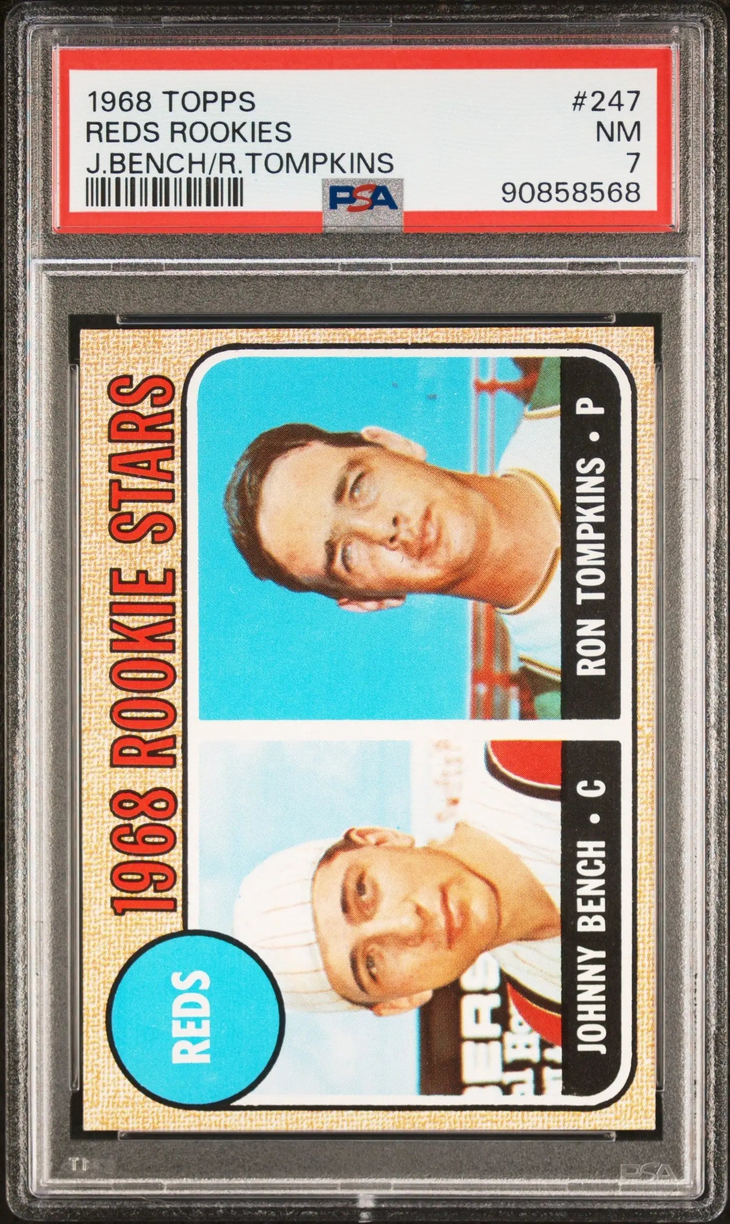 1968 Topps Baseball Card of Johnny Bench in PSA 7 case featuring Cincinnati Reds players