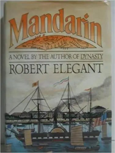 Book cover of Mandarin Hardcover by Robert Elegant, published September 1, 1983