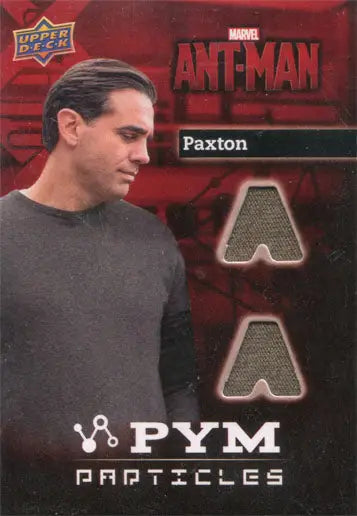 Trading card of Paxton from Marvel Ant-Man with PYM PARTICLES and fabric swatches