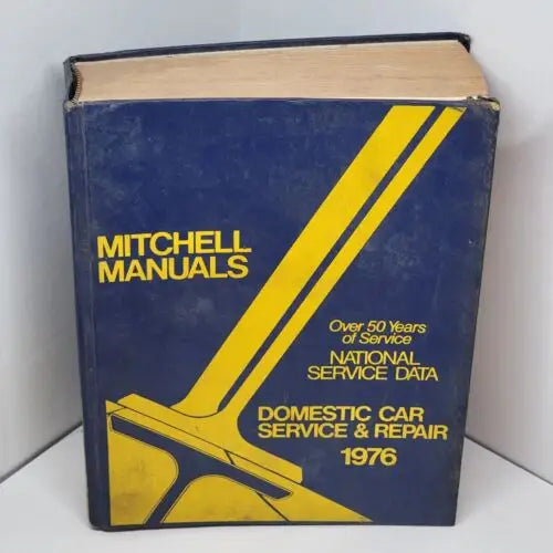 Mitchell Manuals 1976 automotive repair manual for domestic car service and repair