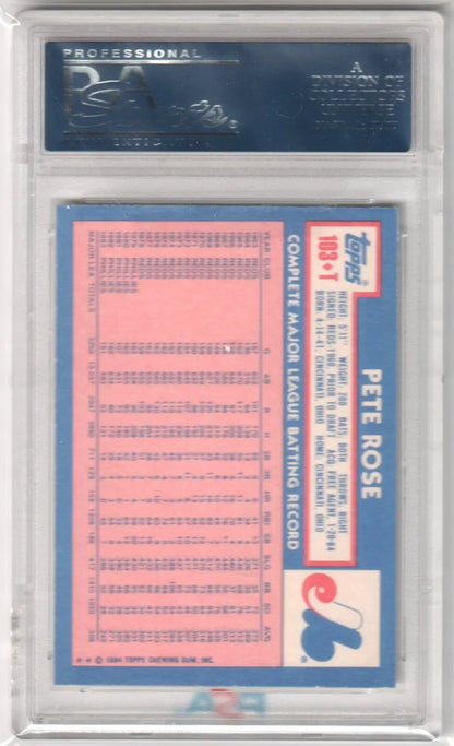 Pete Rose 1984 Topps Traded #103T PSA 8 NM-MT single card in protective holder from Columbia Hobby