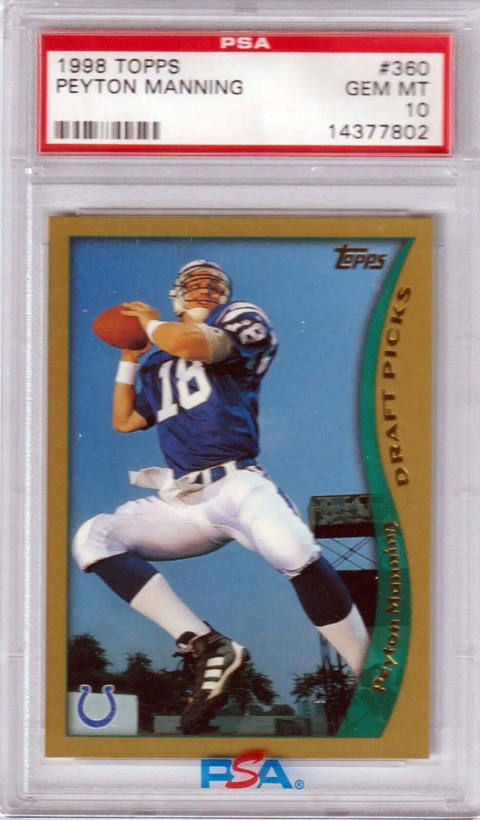 PSA 10 GEM MINT 1998 Topps Rookie Peyton Manning Colts quarterback throwing motion card