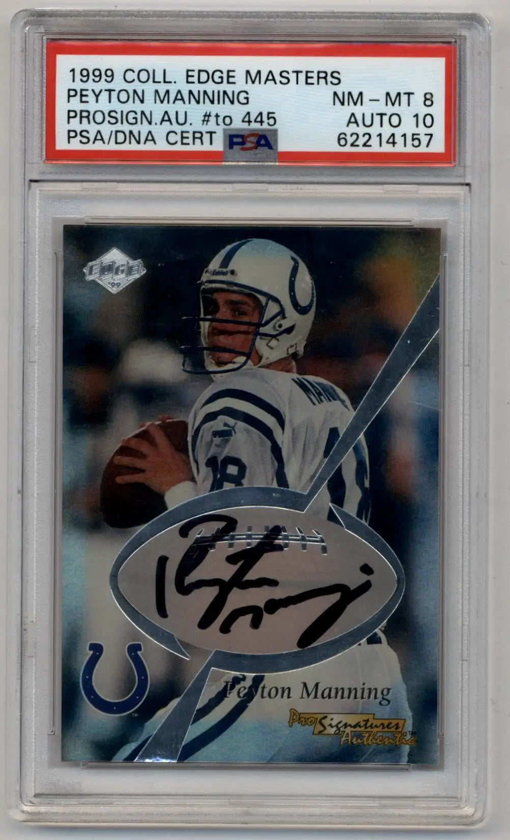 PSA-graded Peyton Manning 1999 Collector’s Edge Masters Prosign Auto football card