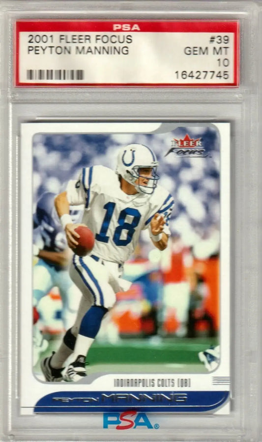 PSA 10 GEM MINT 2001 Fleer Focus Peyton Manning Colts quarterback single card