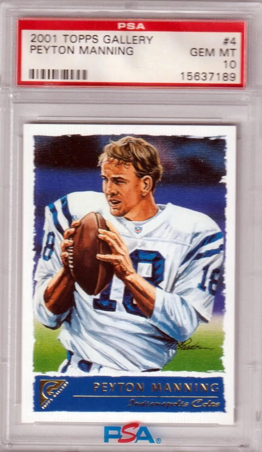 PSA-graded 2001 Topps Gallery Peyton Manning football card in case from Columbia Hobby