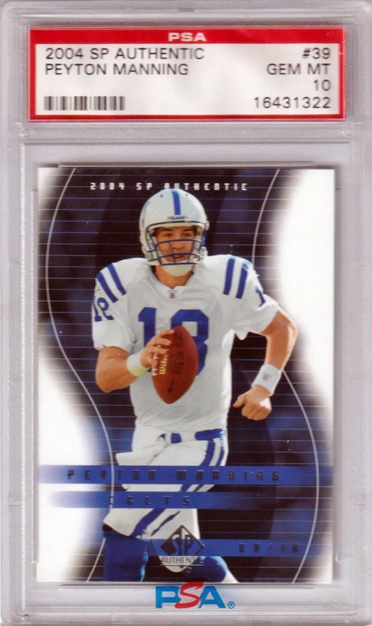 PSA 10 gem mint Peyton Manning 2004 SP Authentic football card Colts quarterback single cards