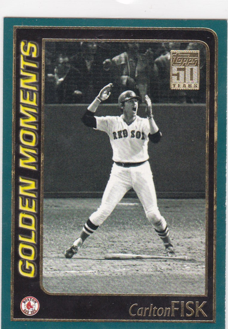 2001 Topps #791 Carlton Fisk Golden Moments Boston Red Sox