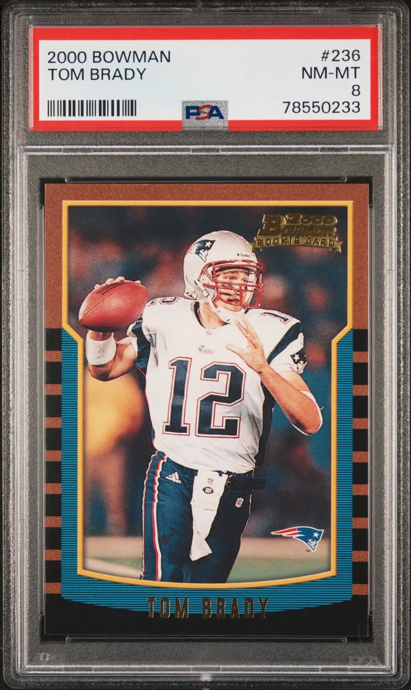 PSA-graded Tom Brady 2000 Bowman #236 trading card in throwing position, jersey #12