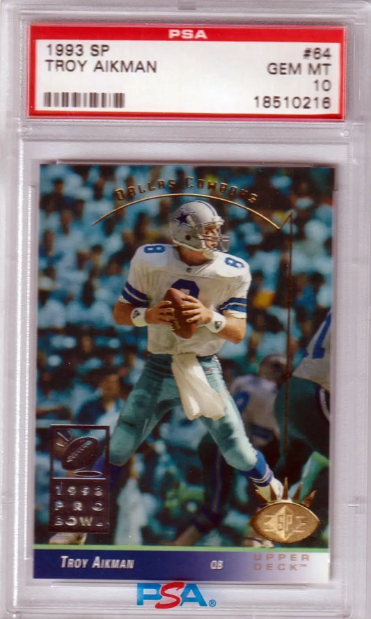 PSA-graded 1993 Troy Aikman Upper Deck trading card in a protective case