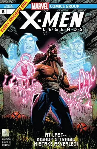 Comic book cover of X-Men Legends #6 featuring a muscular hero with glowing energy effects